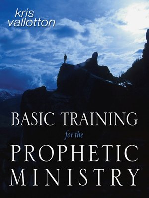 cover image of Basic Training for the Prophetic Ministry